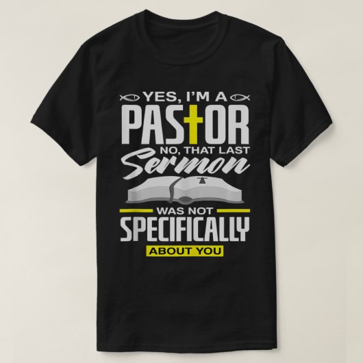 Ja, ik ben een dominee Funny Preacher Christelijke T-shirt (Design voorkant)