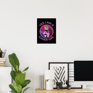 JA, IK BEN EEN GAMER MEISJE POSTER