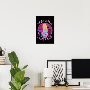 JA, IK BEN EEN GAMER MEISJE POSTER