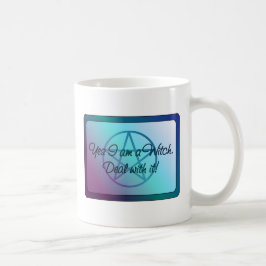 Ja, ik ben een heks! Ga ermee om! Koffiemok