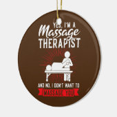 Ja, ik ben een massage therapeut massage keramisch ornament (Links)