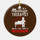 Ja, ik ben een massage therapeut massage keramisch ornament (Achterkant)