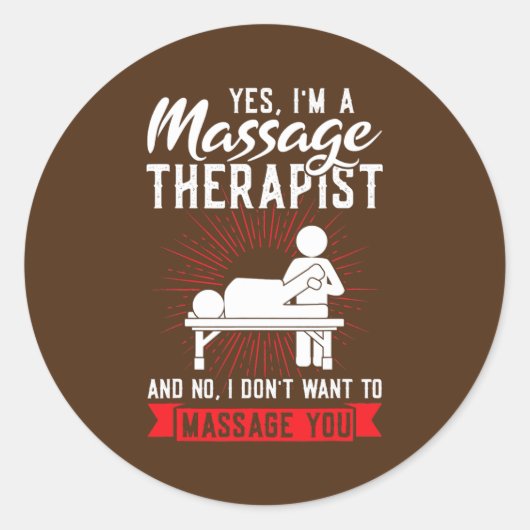 Ja, ik ben een massage therapeut massage ronde sticker (Voorkant)