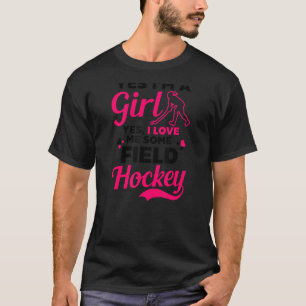 Ja, ik ben een meisje fieldhockey t-shirt