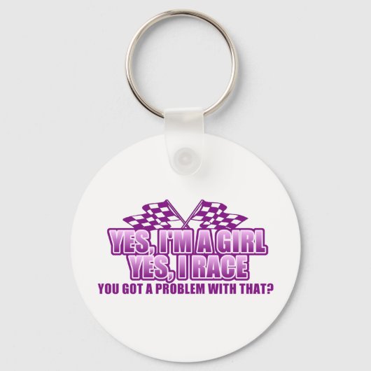Ja, ik ben een meisje, ja ik Race.... Sleutelhanger (Voorkant)