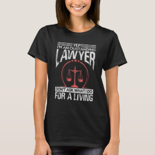 Ja, ik ben een oude advocaat die niet vraagt wat i t-shirt