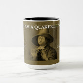 Ja, ik ben een Quaker... Mok (Midden)