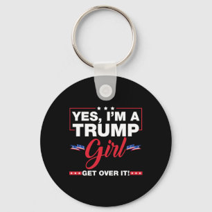 Ja, ik ben een Trump Girl die over IT heen gaat Tr Sleutelhanger