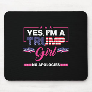 Ja, ik ben een Trump Girl No Apologies 2024 Verkie Muismat