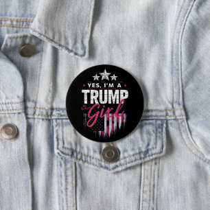 Ja, ik ben een Trump Girl No Apologies 2024 verkie Ronde Button 7,6 Cm