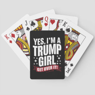 Ja, ik ben een Trump-meisje, kom eroverheen 2024 V Pokerkaarten