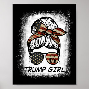 Ja, ik ben een Trump-meisje, kom eroverheen - Trum Poster