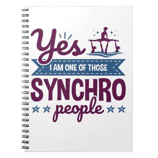 Ja, ik ben een van die Synchro-mensen die zwemmen Notitieboek (Voorkant)