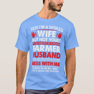 Ja, ik ben een verwende vrouw van boer man trots f t-shirt