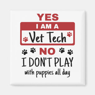 Ja, ik ben een Vet Tech Nee, ik speel niet met Pup Magneet