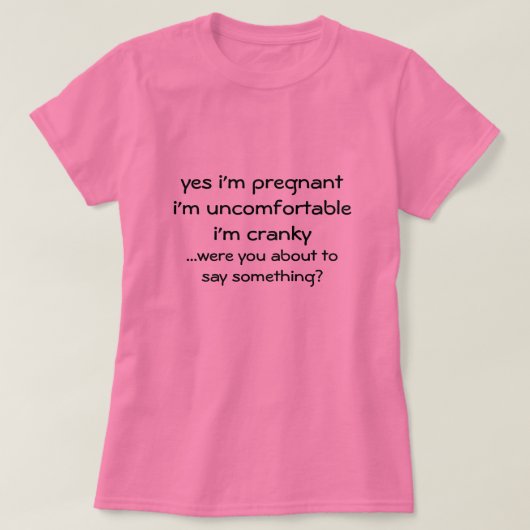 Ja, ik ben een zwangere moederschap die als T-Shir T-shirt (Design voorkant)