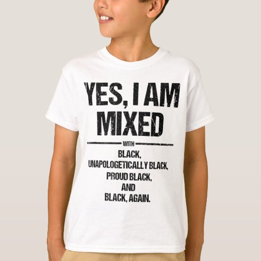 Ja, ik ben gemengd met Black Proud Black History M T-shirt (Voorkant)