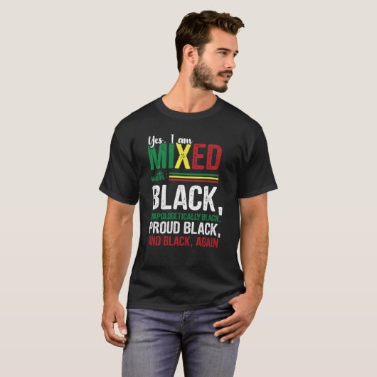 Ja, ik ben gemengd met onapologetisch rode zwarte  t-shirt (Voorkant volledig)