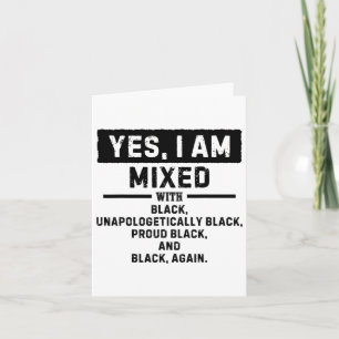Ja, ik ben gemengd met zwart voor Black History Mo Kaart