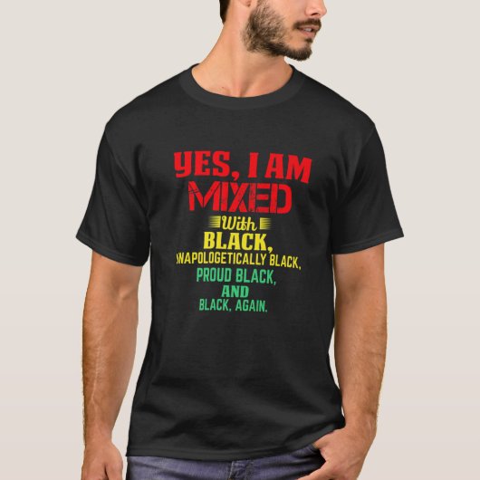 Ja, ik ben gemengd met zwarte rode Afrikaanse zwar T-shirt (Voorkant)