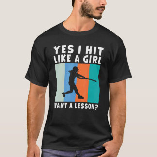 Ja, ik ben geraakt als een meisje dat een leson So T-shirt