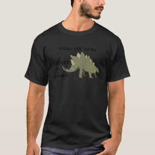 Ja, ik ben heimelijk een Dinosaur Stegosaurus Meme T-shirt