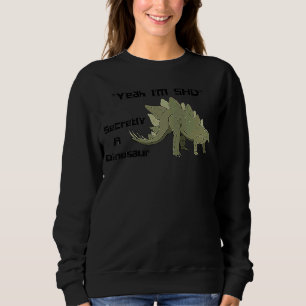 Ja, ik ben heimelijk een Dinosaur Stegosaurus Meme Trui