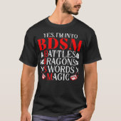 Ja, ik ben in Battles Dragons Swords Magic Tableto T-shirt (Voorkant)