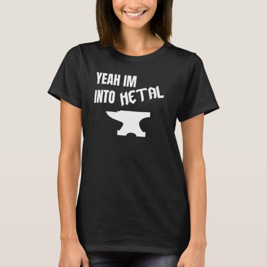 Ja, ik ben in Metal Geweldige Blacksmith Anvil Sme T-shirt (Voorkant)