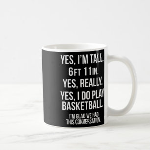 Ja, ik ben lang en speel skelet leuk 6'11'' T-shir Koffiemok