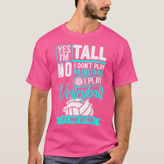 Ja ik ben lang ik speel volleybal veel beter grapp t-shirt (Voorkant)