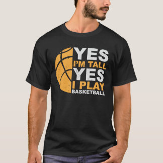 Ja ik ben lang, ja ik speel basketbal - Geweldige  T-shirt