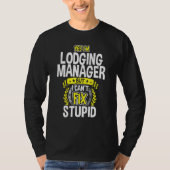Ja, ik ben Lodging Manager T-shirt (Voorkant)