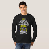 Ja, ik ben medisch secretaris t-shirt (Voorkant volledig)