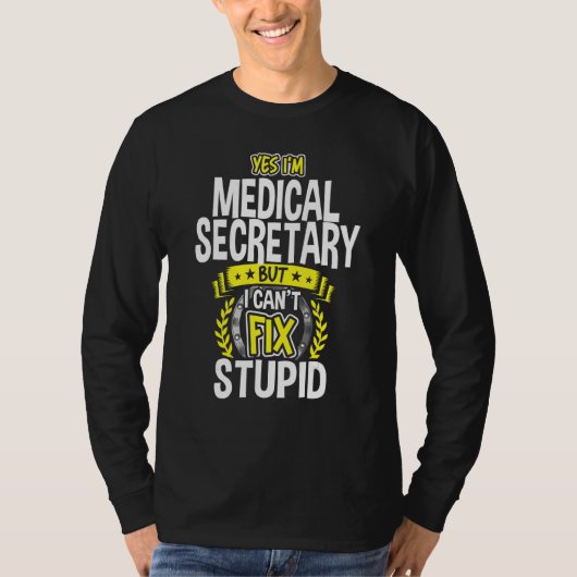 Ja, ik ben medisch secretaris t-shirt (Voorkant)