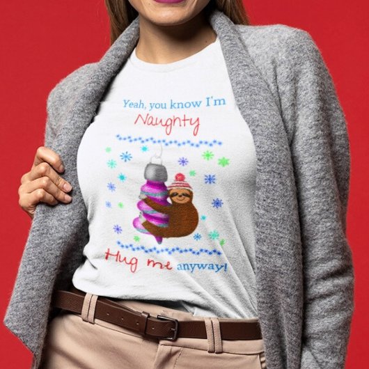 Ja, ik ben Naughty Sloth Hugging Xmas Ornament T-shirt