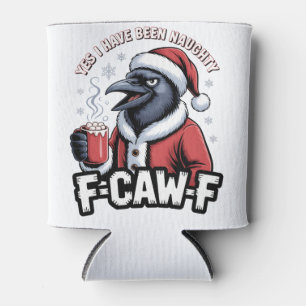 Ja, ik ben ondeugend geweest F-Caw-F Funny Kerstmi Blikjeskoeler