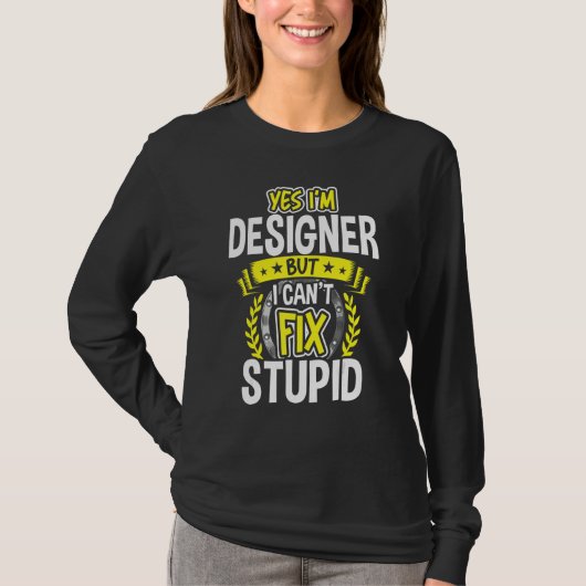 Ja, ik ben ontwerper t-shirt (Voorkant)