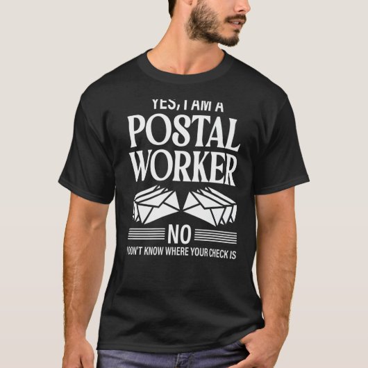 Ja, ik ben Postal Worker Postal Service Mailman US T-shirt (Voorkant)
