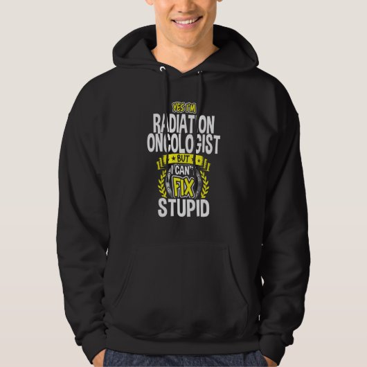 Ja, ik ben radiotherapeut hoodie (Voorkant)