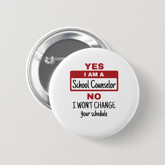 Ja Ik ben schooladviseur Wijzigingsschema Ronde Button 5,7 Cm (Voorkant /achterkant)