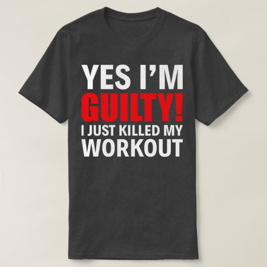 Ja, ik ben schuldig, ik heb net m'n workout grappi t-shirt (Design voorkant)