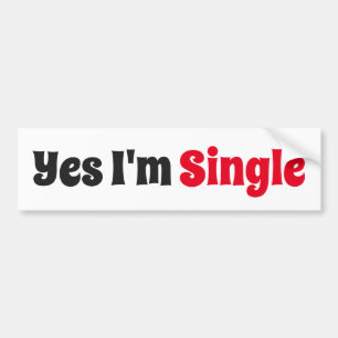 Ja, ik ben single bumpersticker
