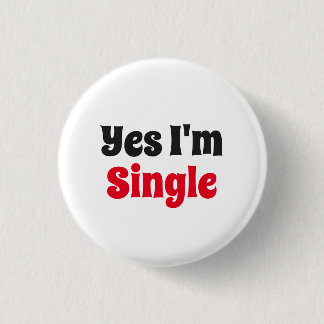 Ja, ik ben single ronde button 3,2 cm