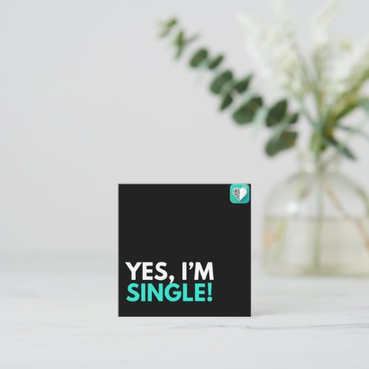 JA, IK BEN SINGLE VIERKANTE VISITEKAARTJE (Staand voorkant)