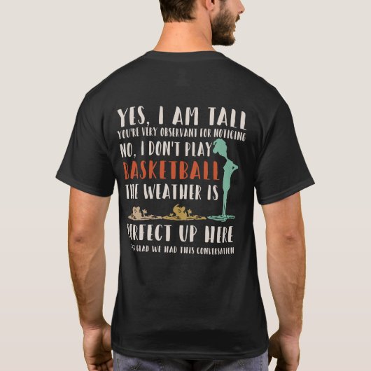 Ja, ik ben Tall Funny Tall Person Joke T-shirt (Achterkant)