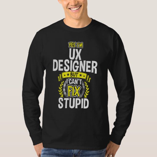Ja, ik ben Ux Designer T-shirt (Voorkant)