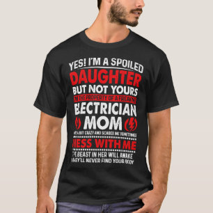 Ja ik ben verwend dochter elektricien mam trots el t-shirt