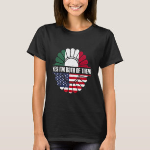 Ja, ik ben ze allebei USA Amerika Mexico Mexicaans T-shirt