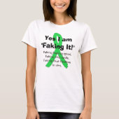 Ja, ik doe alsof! Ziekte van Lyme Awareness Shirt (Voorkant)